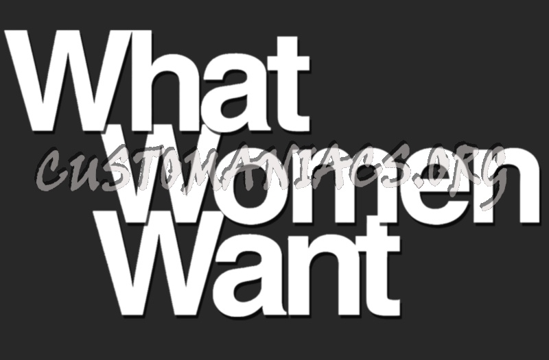 What Women Want 