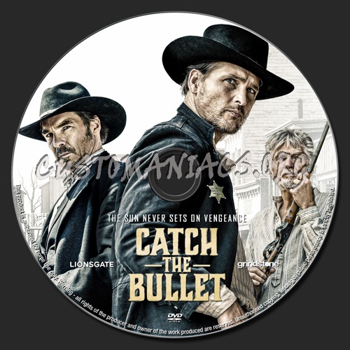 Catch The Bullet dvd label
