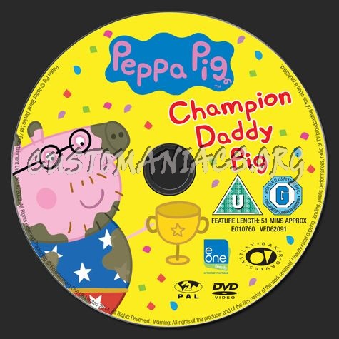 Peppa Pig Champion Daddy Pig dvd label