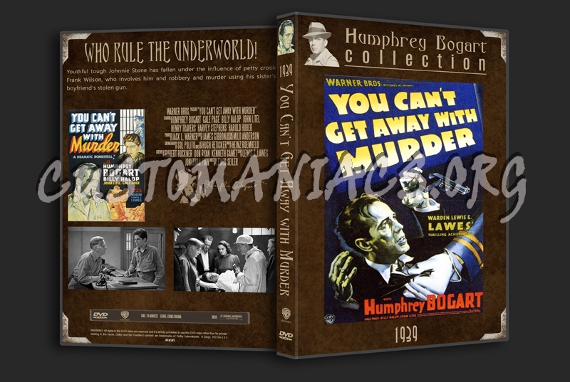 Bogart Collection  30 You Can't Get Away with Murder (1939) dvd cover