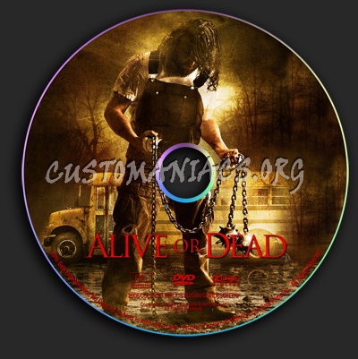 Alive Or Dead dvd label