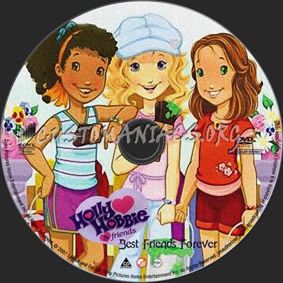 Holly Hobbie & Friends Best Friends Forever dvd label