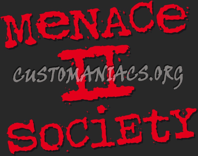 Menace II Society 