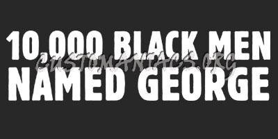 10,000 Black Men Named George 