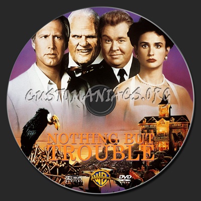 Nothing But Trouble dvd label
