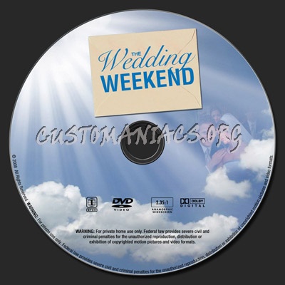 The Wedding weekend - shut up and sing dvd label