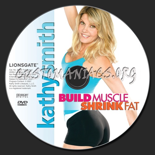 Kathy Smith Build Muscle Shrink Fat dvd label