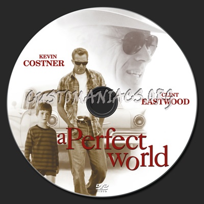 A Perfect World dvd label