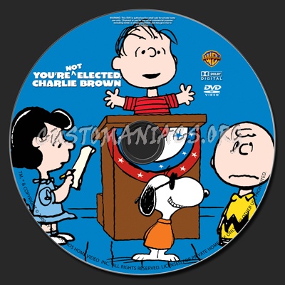 You're Not Elected Charlie Brown dvd label