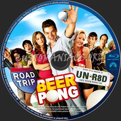 Road Trip Beer Pong Unrated blu-ray label