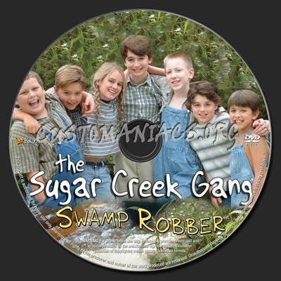 The Sugar Creek Gang Swamp Robber dvd label