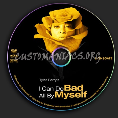 I Can Do Bad All By Myself dvd label