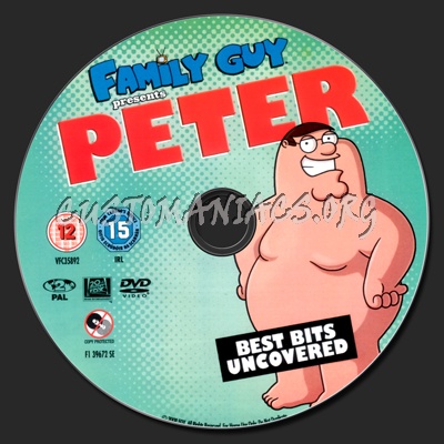 Family Guy Presents Peter Best Bits Uncensored dvd label