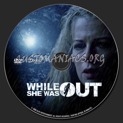 While She Was Out dvd label