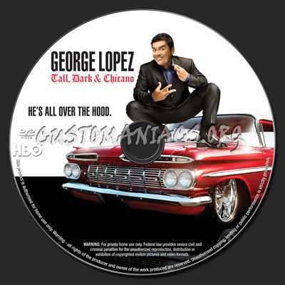 George Lopez Tall, Dark & Chicano dvd label