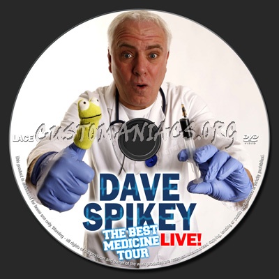 Dave Spikey - Best Medicine Tour Live dvd label