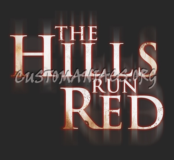 The Hills Run Red 