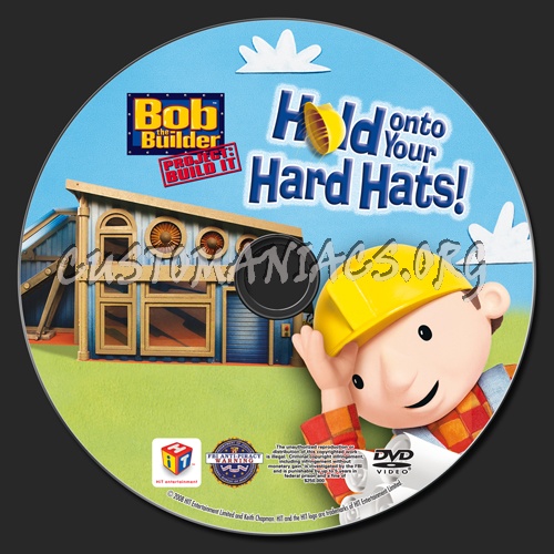 Bob the Builder Hold onto Your Hard Hats dvd label