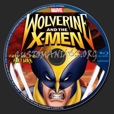 Wolverine & X-Men Fate of the Future blu-ray label