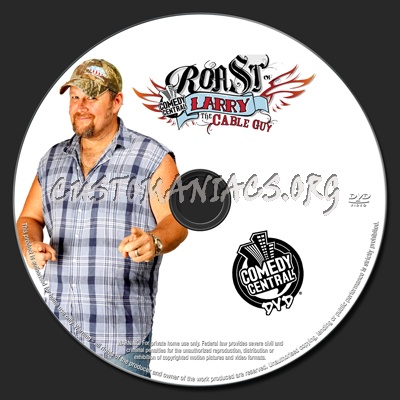 Comedy Central Roast of Larry the Cable Guy dvd label