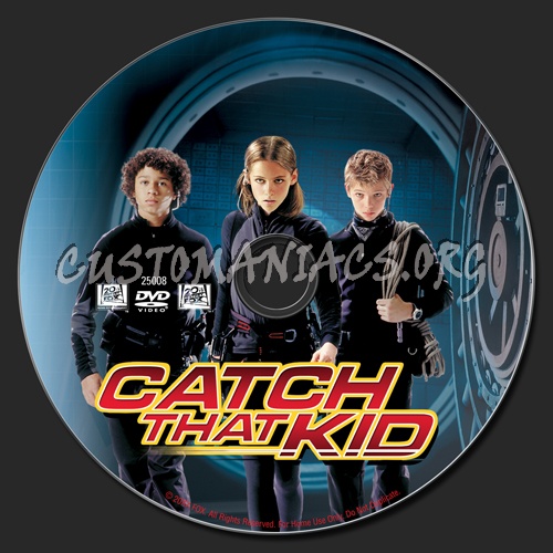 Catch that Kid dvd label