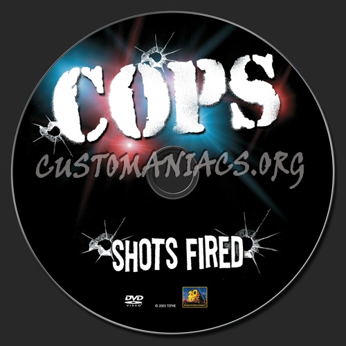 Cops Shots Fired dvd label