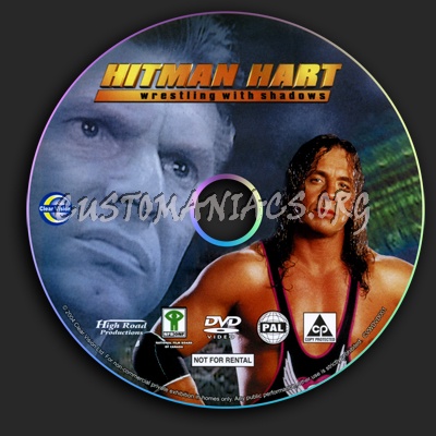 WWE Hitman Hart Wrestling With Shadows dvd label