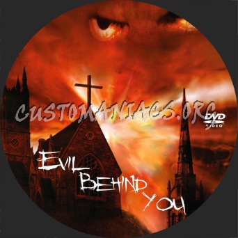 Evil Behind You dvd label