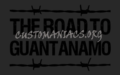 The Road To Guantanamo 