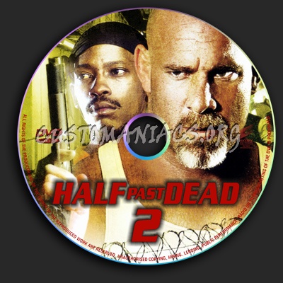 Half Past Dead 2 dvd label