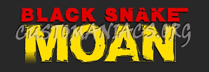 Black Snake Moan 