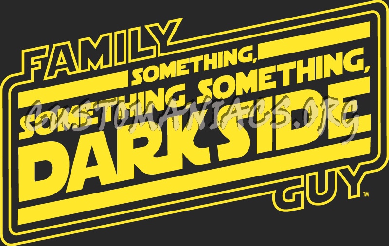 Family Guy Something, Something, Something Dark Side 