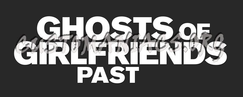 Ghosts of Girlfriends Past 