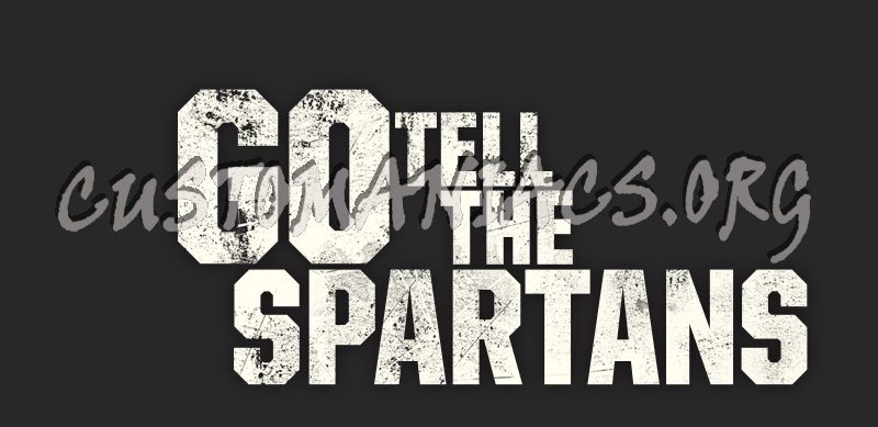 Go Tell the Spartans 