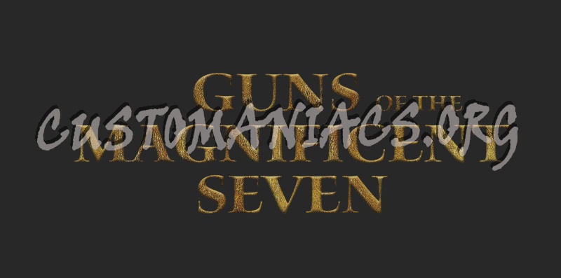 Guns of the Magnificent Seven 
