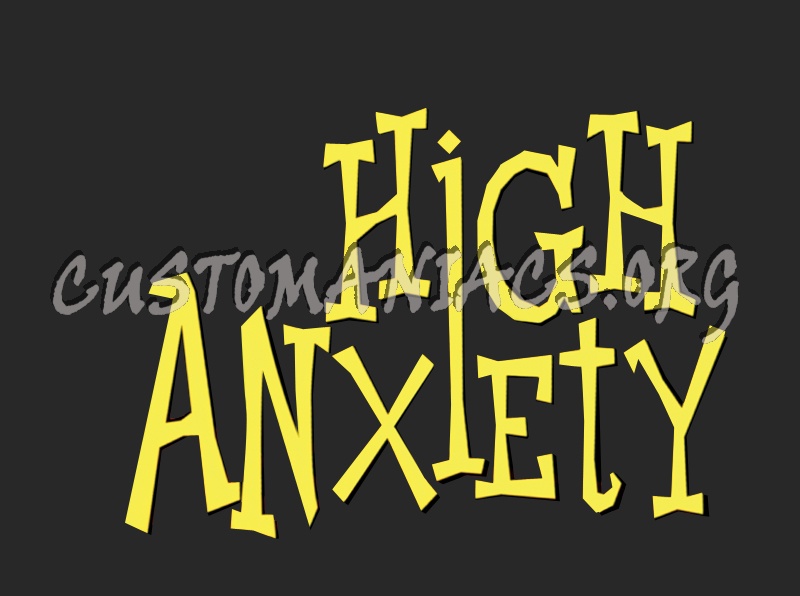 High Anxiety 