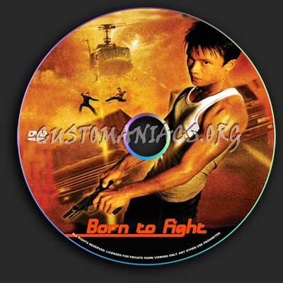 Born to Fight dvd label
