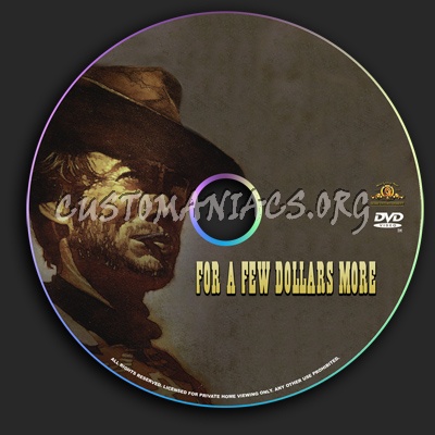 For a Few Dollars More dvd label