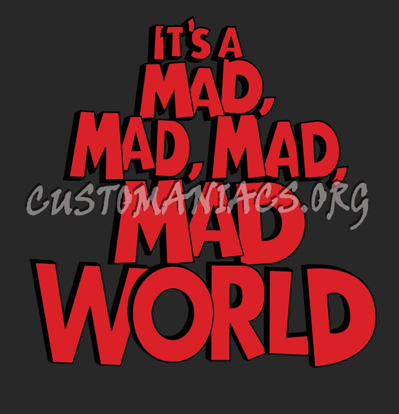 It's a Mad, Mad, Mad, Mad World 