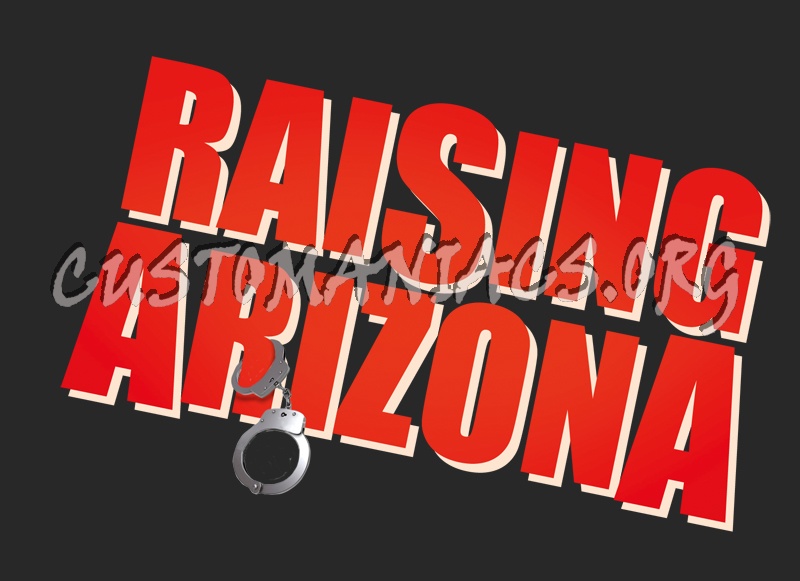 Raising Arizona 