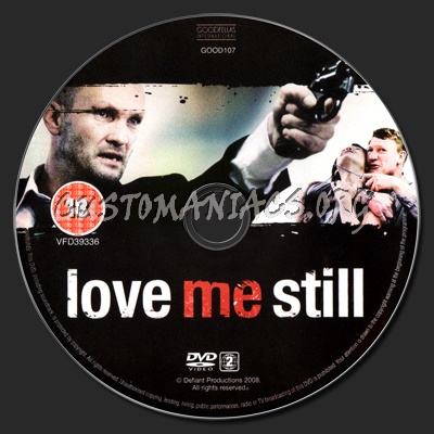 Love Me Still dvd label