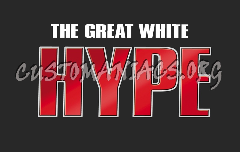 The Great White Hype 