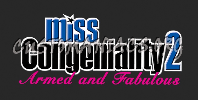 Miss Congeniality 2 Armed and Fabulous 