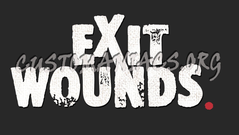 Exit Wounds 