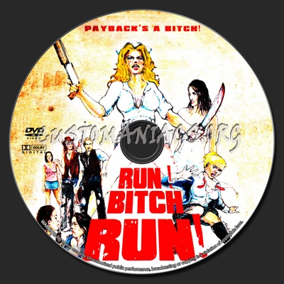 Run Bitch Run dvd label