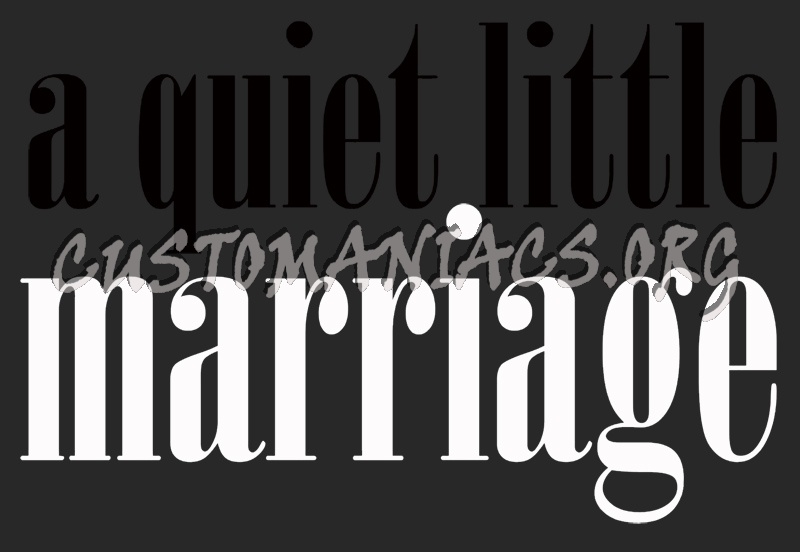 A Quiet Little Marriage 