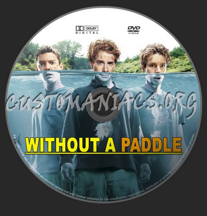 Without a Paddle dvd label - DVD Covers & Labels by Customaniacs, id ...