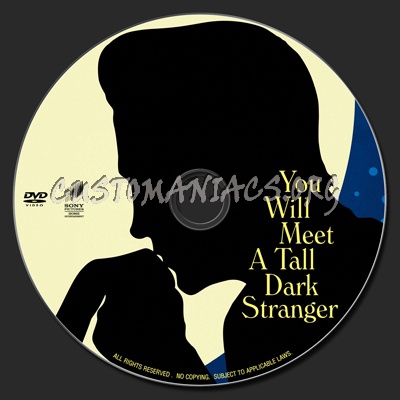 You Will Meet A Tall Dark Stranger dvd label