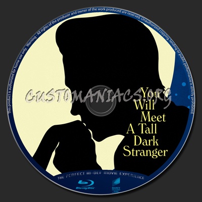 You Will Meet A Tall Dark Stranger blu-ray label