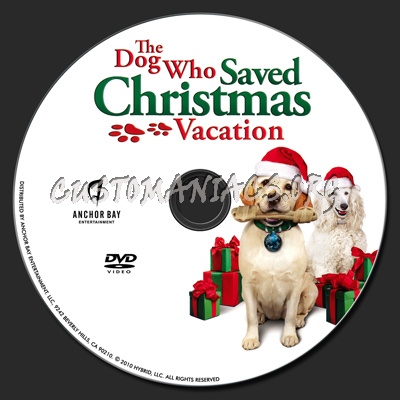 The Dog Who Saved Christmas Vacation dvd label